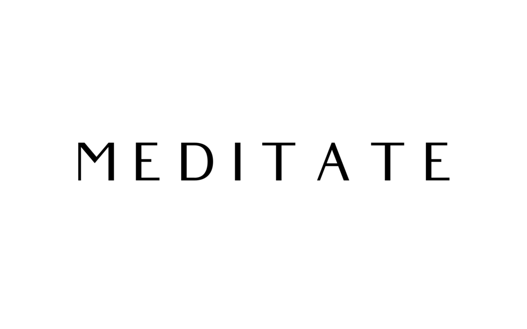 Word Study: Meditate